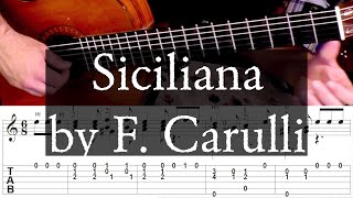 SICILIANA  Ferdinando Carulli  Full Tutorial with TAB  Fingerstyle Guitar [upl. by Minnie]