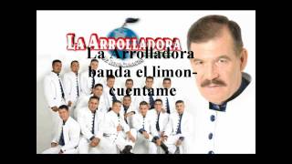 cuentame la arrolladora  letra [upl. by Kumagai]