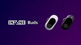 INZONE戦い続けるための完全ワイヤレスINZONE Buds【ソニー公式】 [upl. by Tevlev]