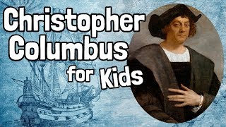 Christopher Columbus for Kids [upl. by Haleelahk57]