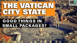 The Vatican City State Good Things Come in Small Packages [upl. by Yadsnil]