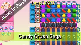 Candy Crush Saga Level 14337 [upl. by Naujed459]