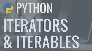 Python Tutorial Iterators and Iterables  What Are They and How Do They Work [upl. by Sabian796]