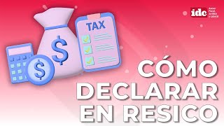 Cómo declarar en Resico [upl. by Roberts855]