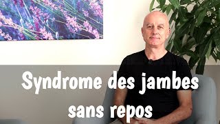 Syndrome des jambes sans repos et plantes [upl. by Salahcin]