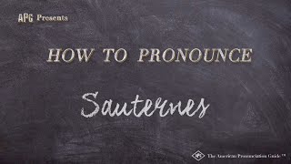 How to Pronounce Sauternes Real Life Examples [upl. by Pitt]