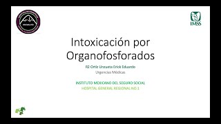 Intoxicación por Organofosforados [upl. by Koziarz]