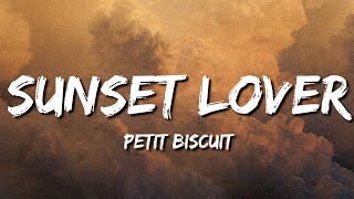 ♪ Petit Biscuit  Sunset Lover  slowed amp reverb Lyrics [upl. by Tawney]