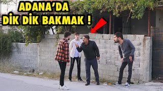 ADANA’DA DİK DİK BAKMA ŞAKASI  SefaKndr [upl. by Maxey86]