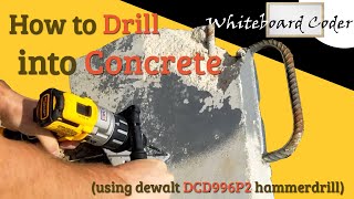 How to Drill into Concrete using dewalt DCD996P2 hammerdrill [upl. by Elliot]