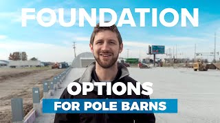 Pole Barn Foundation Options [upl. by Anikat]