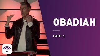 Obadiah  Part 1 [upl. by Melvin]