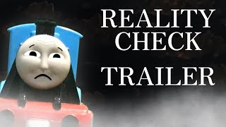 REALITY CHECK TRAILER Read Description [upl. by Esserac307]