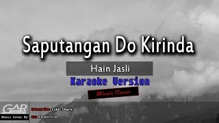 Saputangan Do Kirinda  Hain Jasli  KARAOKE [upl. by Eugnimod]