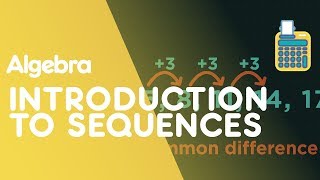 Introduction To Sequences  Algebra  Maths  FuseSchool [upl. by Nizam]