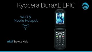 WiFi amp Mobile Hotspot on the Kyocera DuraXE Epic  ATampT Wireless [upl. by Pegma]