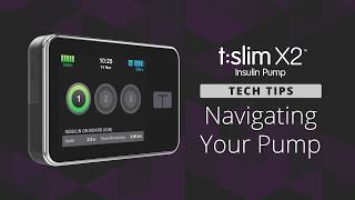 How to Navigate Your tslim X2 Insulin Pump [upl. by Anairt457]