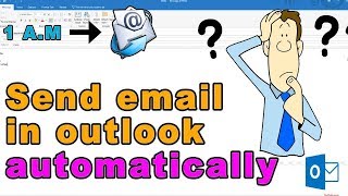 how to schedule email in outlook  send email automatically [upl. by Kaslik971]