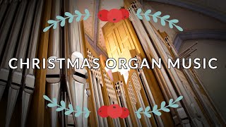 🎵 Christmas Organ Music  Friesach Strassburg amp York Minster [upl. by Peony]