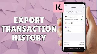 HOW TO EXPORT KLARNA TRANSACTION HISTORY [upl. by Devinna210]