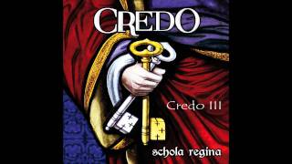 Credo III Credo [upl. by Zetrac]