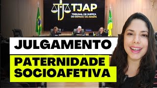 JULGAMENTO PATERNIDADE SOCIOAFETIVA [upl. by Airbmak]