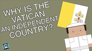 Why is the Vatican an Independent Country Short Animated Documentary [upl. by Aleibarg]