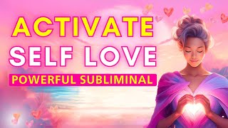 Powerful SELF LOVE Activation in Minutes [upl. by Onibla]