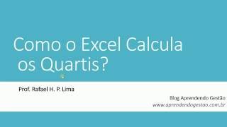 Como o Excel Calcula Quartis [upl. by Baldridge]