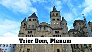 Trier Hoher Dom St Peter Plenum 2018 [upl. by Acinomal]